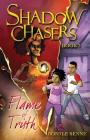 Flame of Truth (Shadow Chasers Triology #3) Cover Image