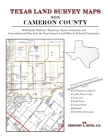Texas Land Survey Maps for Cameron County By Gregory a. Boyd J. D. Cover Image