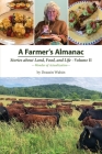 A Farmer's Almanac - Stories about Land, Food, and Life Cover Image