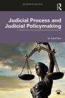 Judicial Process and Judicial Policymaking Cover Image