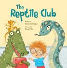 The Reptile Club By Maureen Fergus, Elina Ellis (Illustrator) Cover Image