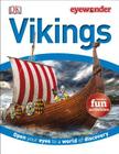 Eye Wonder: Vikings: Open Your Eyes to a World of Discovery By DK Cover Image