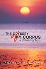 The Odyssey of My Corpus: A Collection of Poems By Annette A. Aletor Cover Image