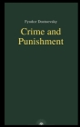 Crime and Punishment by Fyodor Dostoevsky By Constance Garnett (Translator), Fyodor Dostoevsky Cover Image