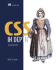 CSS in Depth, Second Edition Cover Image