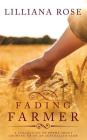 Fading Farmer By Lilliana Rose Cover Image