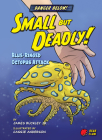 Small But Deadly!: Blue-Ringed Octopus Attack Cover Image