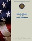 Guide to Telework in the Federal Government By Us Office of Personnel Management Cover Image