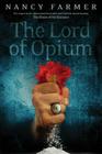 The Lord of Opium (The House of the Scorpion) Cover Image