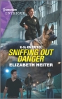 Sniffing Out Danger By Elizabeth Heiter Cover Image