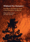 Wildland Fire Dynamics By Kevin Speer (Editor), Scott Goodrick (Editor) Cover Image