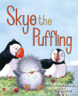 Skye the Puffling: A Baby Puffin's Adventure (Picture Kelpies) Cover Image