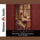 McGuffey's Eclectic Readers: Sixth Lib/E By William McGuffey, Robin Field (Read by) Cover Image