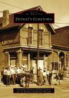 Detroit's Corktown (Images of America) By Armando Delicato, Julie Demery, Worker's Rowhouse Museum Cover Image