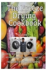 The Freeze Drying Cookbook By Alves Rocha Cover Image