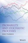 Probability and Stochastic Processes By Ionut Florescu Cover Image