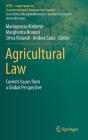 Agricultural Law: Current Issues from a Global Perspective (Lites - Legal Issues in Transdisciplinary Environmental Stud #1) By Mariagrazia Alabrese (Editor), Margherita Brunori (Editor), Silvia Rolandi (Editor) Cover Image