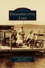 Damariscotta Lake By Edmee Dejean, Julia McLeod, Mary Sheldon Cover Image