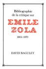 Bibliographie de la Critique sur Emile Zola, 1864-1970 (Heritage) By David Baguley Cover Image
