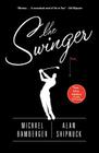 The Swinger: A Novel Cover Image