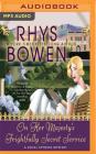 On Her Majesty's Frightfully Secret Service (Royal Spyness #11) By Rhys Bowen, Katherine Kellgren (Read by) Cover Image