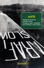 A470: Poems for the Road/Cerddi'r Ffordd By Sian Northey (Editor), Ness Owen (Editor) Cover Image