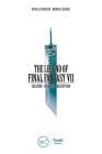 The Legend of Final Fantasy VII By Mehdi El Kanafi, Nicolas Courcier Cover Image