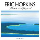 Eric Hopkins: Above and Beyond By Carl Little Cover Image