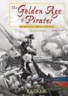 The Golden Age of Pirates: An Interactive History Adventure (You Choose: History) By Bob Temple Cover Image