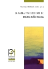 La narrativa elocuente de Antonio Muñoz Molina By Francisco Morales Lomas (Editor) Cover Image
