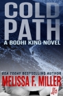 Cold Path By Melissa F. Miller Cover Image