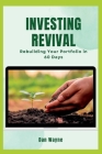Investing Revival: Rebuilding Your Portfolio in 60 Days Cover Image