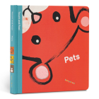 Spring Street Touch and Feel: Pets By Boxer Books, Lo Cole (Illustrator) Cover Image