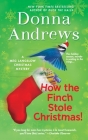 How the Finch Stole Christmas!: A Meg Langslow Christmas Mystery (Meg Langslow Mysteries #22) Cover Image