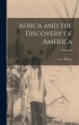Africa and the Discovery of America; Volume 03 By Leo Wiener Cover Image