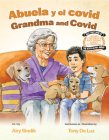 Abuela Y El Covid / Grandma and Covid By Airy Sindik, Tony De Luz (Illustrator) Cover Image
