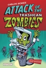 Carlos Gomez: Rise of the Trashcan Zombies (Carlos Gomez 2) Cover Image