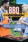 BBQ COOKBOOK For Beginners: Beef, Lamb, Steak, Pork, Chicken, Ribs, Salmon, Shrimp, and Vegetables Recipes Cover Image