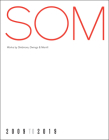 SOM: Works by Skidmore, Owings & Merrill, 20092019 Cover Image