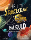 The Little Spacecraft That Could By Joyce Lapin, Simona Ceccarelli (Illustrator) Cover Image