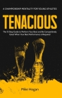 TENACIOUS A Championship Mentality for Young Athletes Cover Image