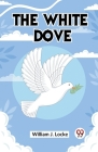 The White Dove By J Locke William Cover Image