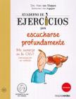 Cuaderno de Ejercicios Para Escucharse Profundamente By Jean Augagneur, Anne Van Stappen (With) Cover Image