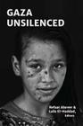 Gaza Unsilenced By Refaat Alareer Cover Image