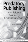 Predatory Publishing and Global Scholarly Communications (Publications in Librarianship #81) Cover Image