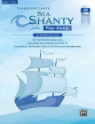 Sea Shanty Play-Alongs for Accordion, Opt. Piano: Ten Sea Shanties to Play Along. from Aloha 'Oe, La Paloma, Santiana Via Sloop John B., the Drunken S Cover Image