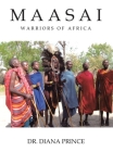 Maasai: Warriors of Africa Cover Image