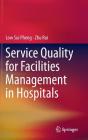 Service Quality for Facilities Management in Hospitals Cover Image