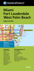 Rand McNally Folded Map: Miami, Fort Lauderdale, and West Palm Beach Regional Map Cover Image