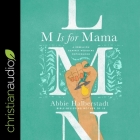 M Is for Mama Cover Image